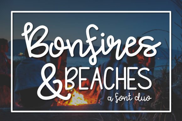 Bonfires Beaches: A Handwritten Font for Makers