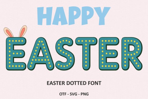 Easter Dotted: A Fresh Green Font for Spring Projects