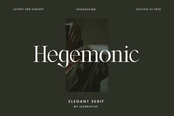 Hegemonic: A Bold Serif Font for Editorial Design