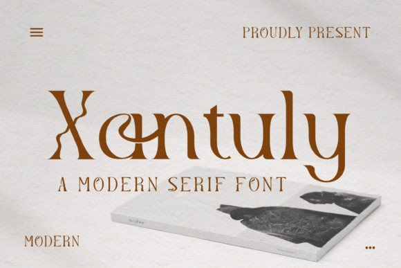 Xantuly: A Modern Serif Font for Campaigns